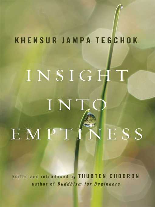 Title details for Insight into Emptiness by Jampa Tegchok - Available